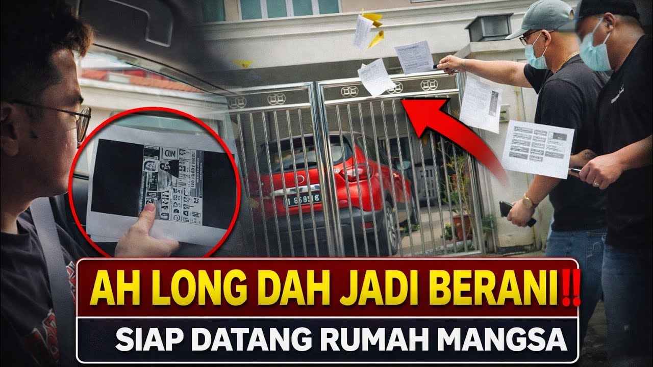AHLONG MAKIN BERANI ‼️ TULAR VIDEO DATANG RUMAH MANGSA SIAP BALING POSTER TAGIH HUTANG 