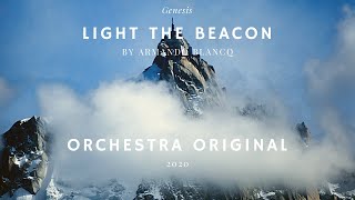 Light The Beacon (Original Orchestra Song by Armando Blancq)