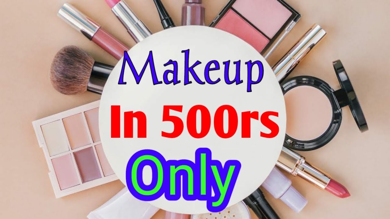 Makeup products under 500 Rs affordable makeup available in Pakistan