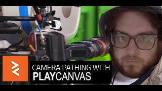 Create a Camera Pathing System for PlayCanvas Projects