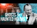 The Truth About Ghosts & Haunted Houses - Dr. Lester Sumrall