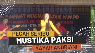 Pecah Seribu Cover Yayah Andriani ( LIVE SHOW HUT Dsn Karangjaya Karangbenda Pangandaran)