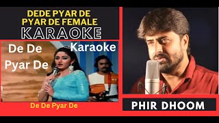 De De Pyar de Female Version [ Sharabi Movie ] Original Crystal Clear Karaoke With Scrolling Lyrics