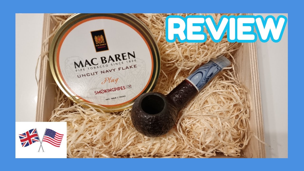 navy plug tobacco Review MAC BAREN uncut navy flake plug (2021)
