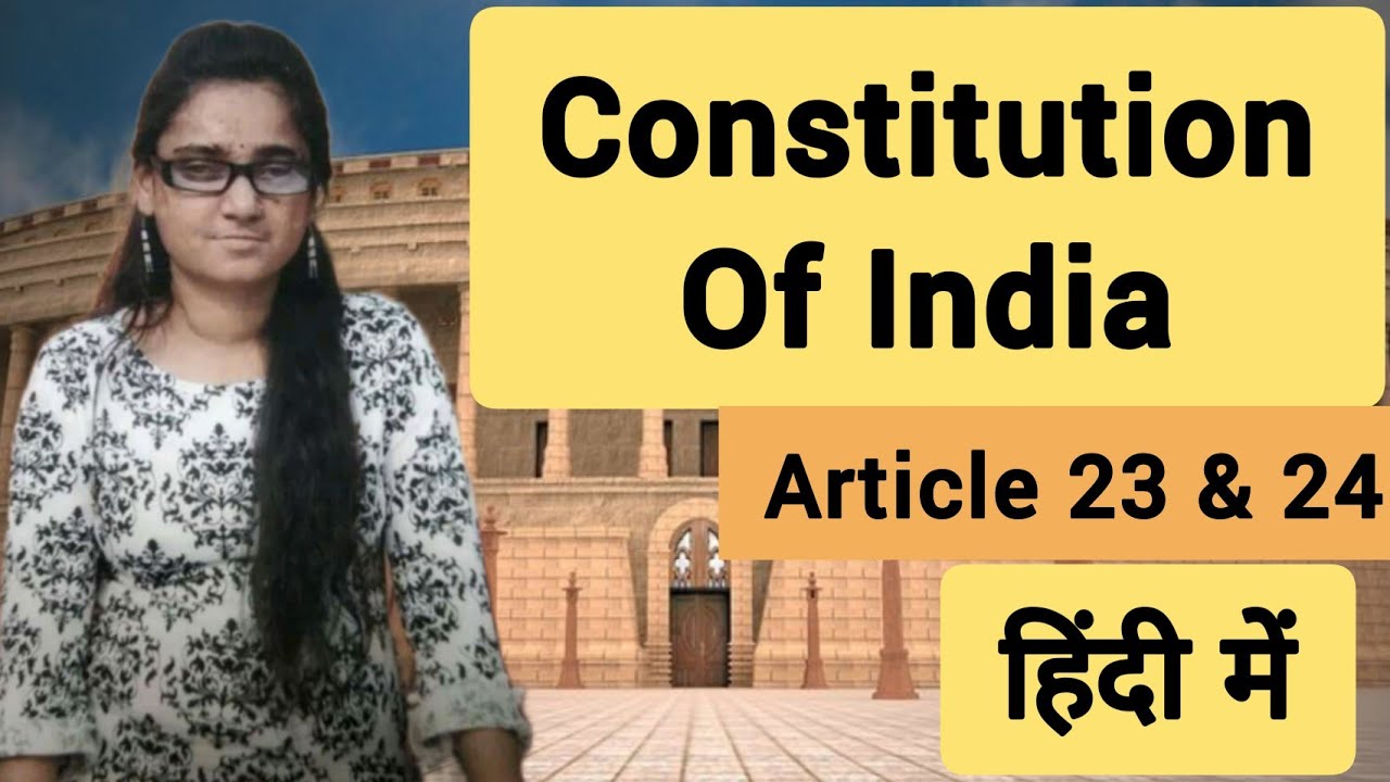 (C12) Article 23 & 24 | Right Against Exploitation | Fundamental Rights ...