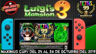 TETRIS 99-MAXIMUS CUP DE LUIGI MANSION 3??? / NOTICIAS NINTENDO/ MAXIMUS CUP DEL 25 AL 28 DE OCTUBRE