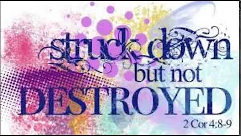 Struck Down But Not Destroyed