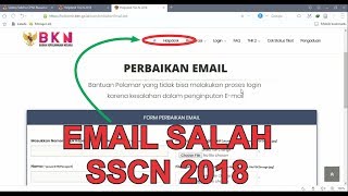 Cara Mengganti Email Akun SSCN 2018 CPNS 2018 - Solusi Kesalahan Input Email. www.sscn.bkn.go.id