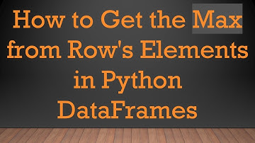 How to Get the Max from Row