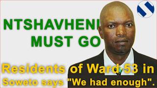 People Of Ward 53 Soweto Had Enough Of Non-Perfomance Of The Anc Councillar Ntshavheni