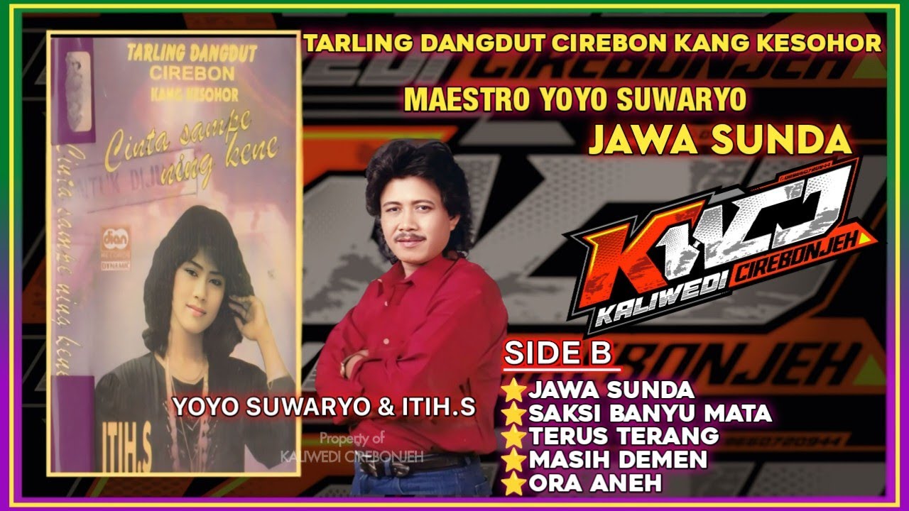 JAWA SUNDA MAESTRO TARLING YOYO SUWARYO & ITIH.S Kumpulan Tembang Tarling Lawas Terbaik