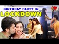 BIRTHDAY PARTY IN LOCKDOWN 🔒 That Glam Girl