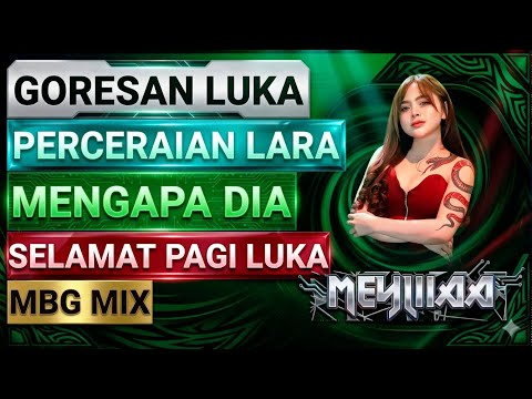 MIXTAPE FUNKOT TERBARU 2026 - GORESAN LUKA X PERCERAIAN LARA | PERFORM DJ MEYLIIAA