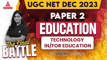 UGC NET Education Paper 2 | Technology In/for Education | NET Education By Snehil Ma
