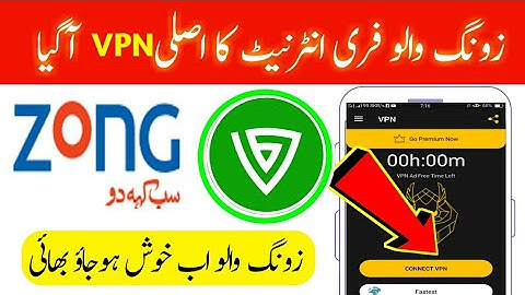 ZONG Unlimited Free Internet New Most Powerful Vpn 2020 || ZONG Free Internet New Vpn || Best Tutor