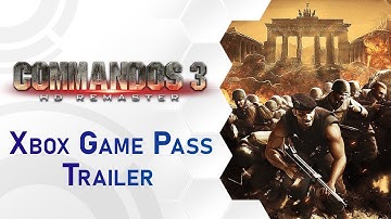 Commandos 3 HD Remaster - Xbox Game Pass Trailer