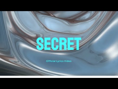 KALALA SECRET Official Lyrics Video