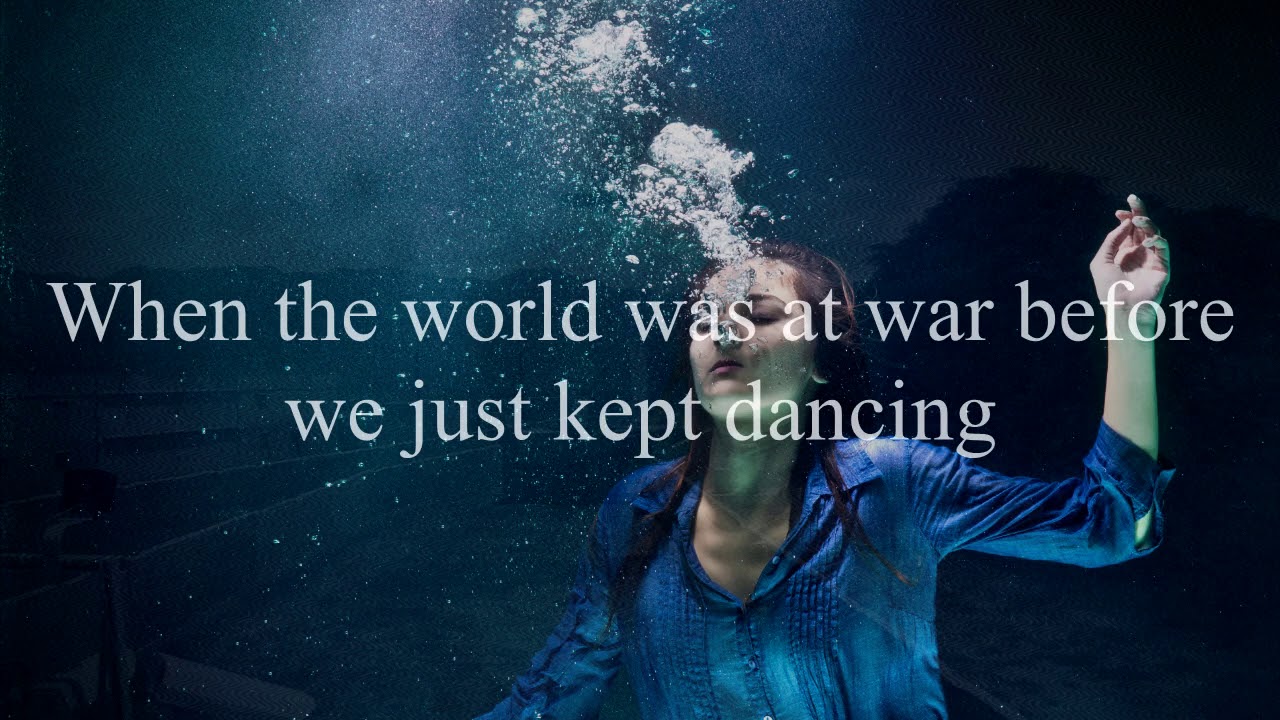 When the world was at war we just kept dancing by ldr cover youtube