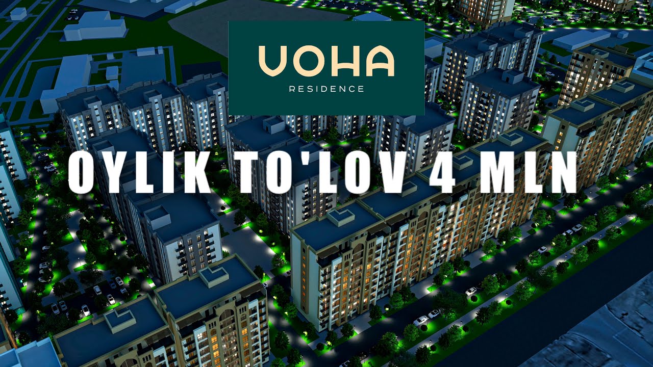 20 МЛН СЎМ БИЛАН КВАРТИРА СОТИБ ОЛИНГ  VOHA RESIDENCE- ҚУРИЛИШ КОМПАНИЯСИ,