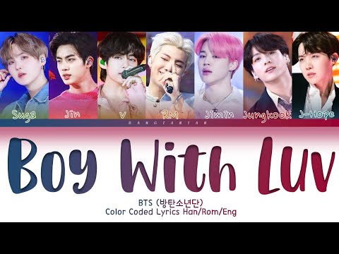 BTS (방탄소년단)  - Boy With Luv (작은 것들을 위한 시 Feat. Halsey)[Color Coded Lyrics Han/Rom/Eng]