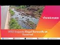WRD Inspects Illegal Borewells at Kesarval