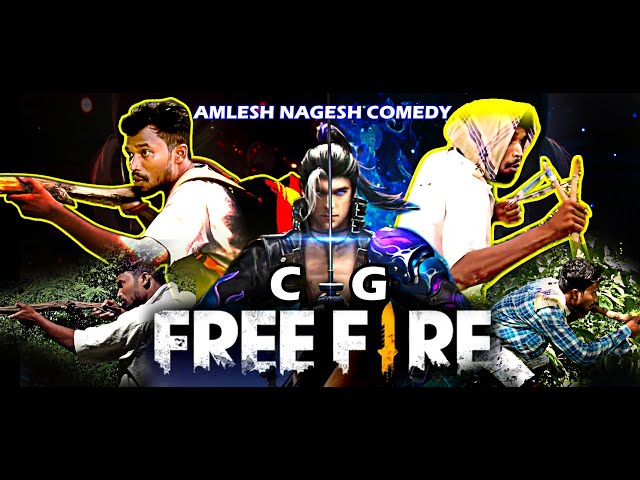 FREE FIRE||CG FREE FIRE COMEDY||By Amlesh Nagesh & CG ki VINES class=