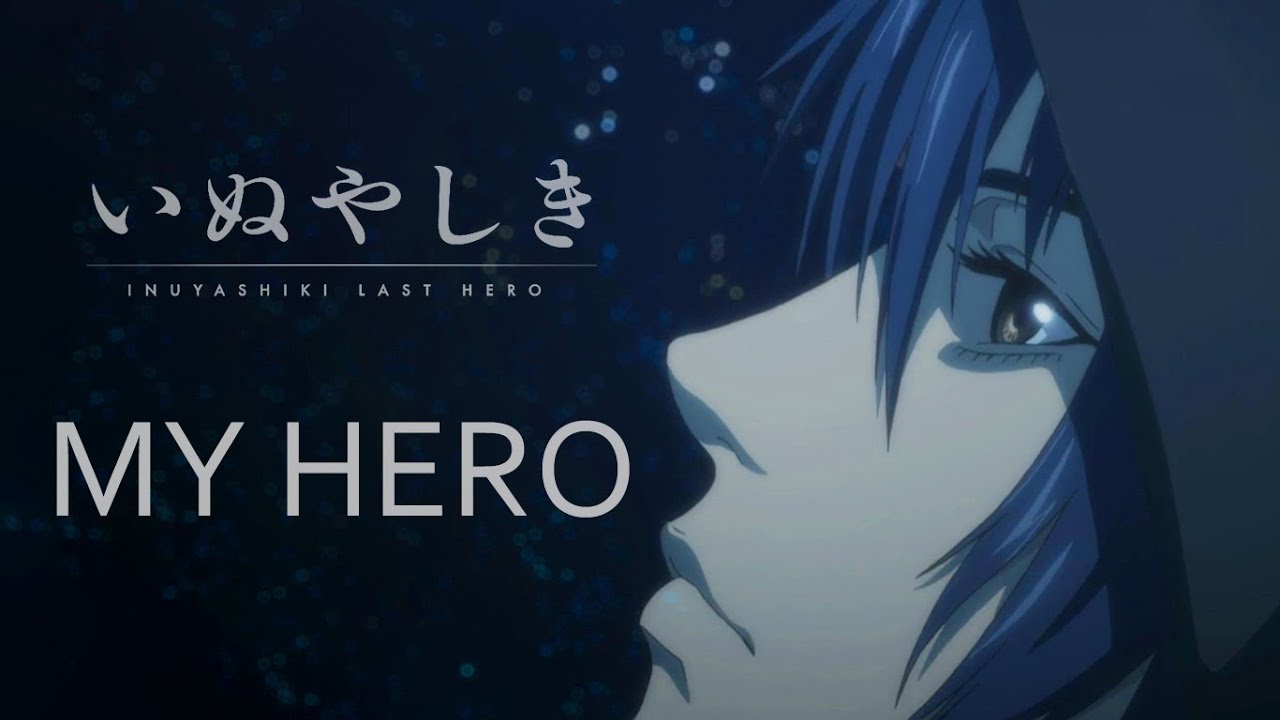 My Hero Academia Op 3 but with My Hero from Inuyashiki [Clip] : r/anime