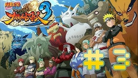 Naruto Shippuden :Ultimate Ninja Storm 3 - Game Walkthrough Part 3 - (Xbox360/PS3) HD