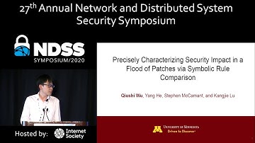 NDSS 2020 Precisely Characterizing Security Impact in a Patch Flood