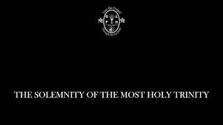 The Solemnity of the Most Holy Trinity