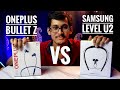 Samsung Level U2 VS Oneplus Bullet Z | Detailed Comparison | Best Neckband Under ₹2000?