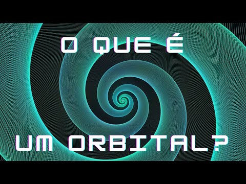 Vídeo: O que é orbital em química?