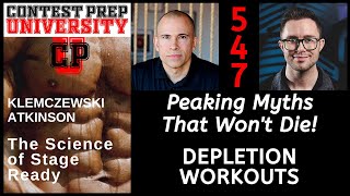 Peaking Myths That Wont Die - Depletion Workouts - Contest Prep University