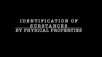 Identification of Substances by Physical Properties