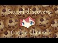 Sayori discovers Cookie Clicker