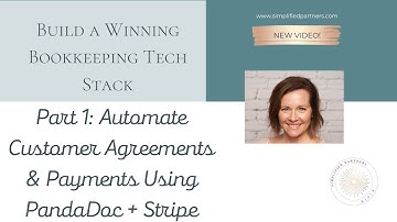 How to Automate Customer Agreements & Payments Using PandaDoc & Stripe to Simplify your Accounting