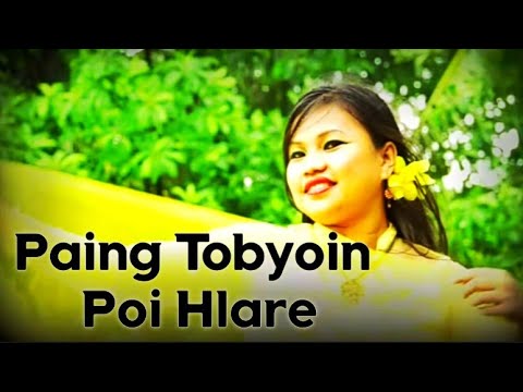 Marma Song   Paing Tobyone Poi Hlare  Lyrics  Shwe Mong Ching  Chaw Thwe Phru