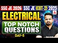 SSC JE 2026 | SSC JE CBT-2 2025 | Electrical Top Notch Questions Day-5 | Exam Special By Ashish Sir