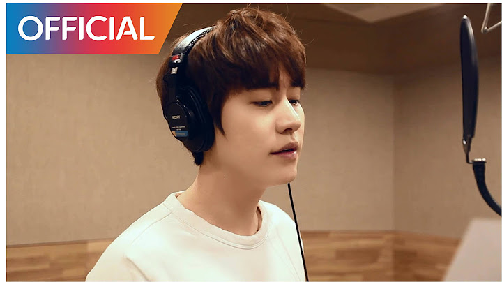 규현 (Kyuhyun of Super Junior) - 너의 별에 닿을 때까지 (Till I reach your star) MV