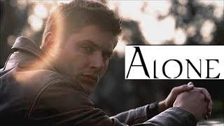 Dean Winchester - Alone (requested)