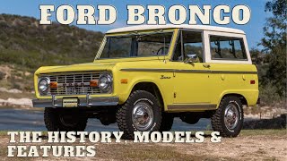 The Ford Bronco  It was built to be an OffRoad workhorse