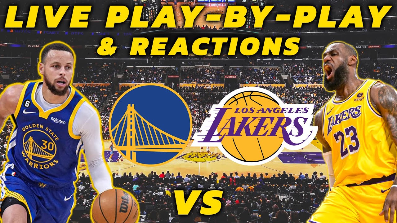 Golden State Warriors vs Los Angeles Lakers | Live Play-By-Play ...