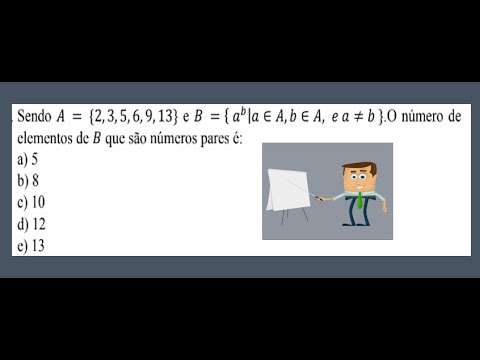 Sendo A 2 3 5 6 9 13 E B A B A A B A E A B Quantos Elementos De B São Pares