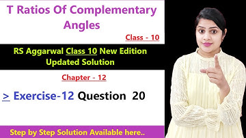 RS Aggarwal Class 10  Ex 12 Q 20 solution | T-ratios of complementary angles class10 #maths