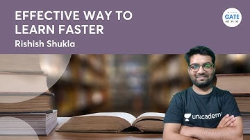 Effective Way To Learn Faster  | Exam Special   | RISHISH SHUKLA | IIT BHU