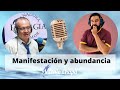 Manifestación y Abundancia con Alfonso Gutiérrez| Podcast#11| Antonio Chapa