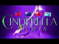 CINDERELLA J.KING VIDEO MASHUP 2023