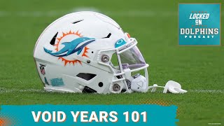 Void Years: What They Are, How They Work & Why You Should Care Miami Dolphins Are Using Them Wealth