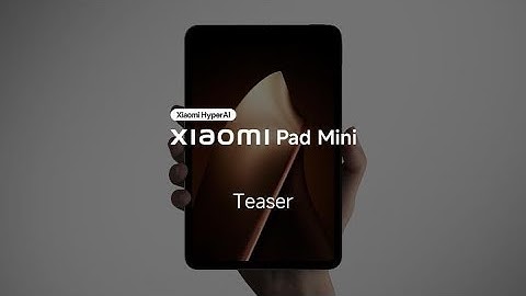 Introducing Xiaomi Pad Mini