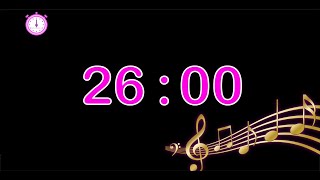 26 minute timer music : countdown 26 minute timer music